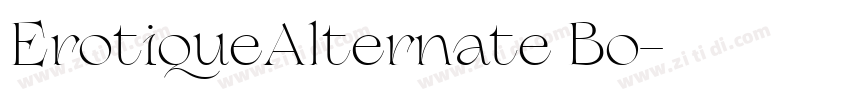 ErotiqueAlternate Bo字体转换 ErotiqueAlternate Bo字体转换